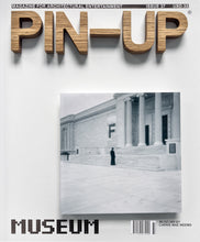 Load image into Gallery viewer, PIN–UP MAGAZINE: ISSUE 37 "MUSEUM"