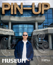 Load image into Gallery viewer, PIN–UP MAGAZINE: ISSUE 37 &quot;MUSEUM&quot;
