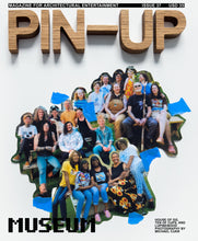 Load image into Gallery viewer, PIN–UP MAGAZINE: ISSUE 37 &quot;MUSEUM&quot;
