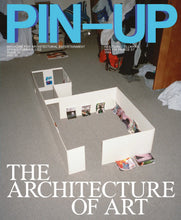 Load image into Gallery viewer, PIN–UP MAGAZINE: ISSUE 32 (THE ARCHITECTURE OF ART)

