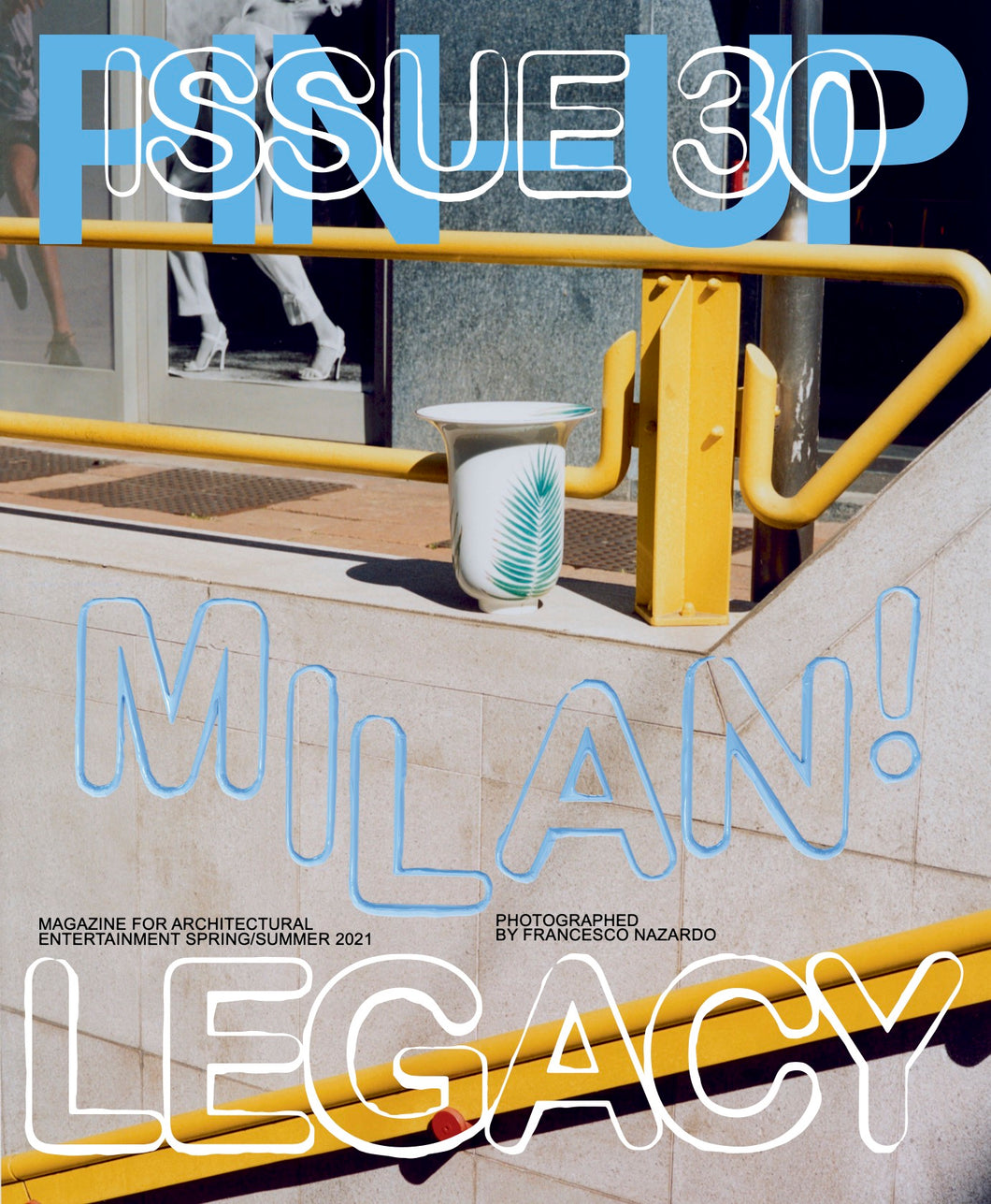 PIN–UP MAGAZINE: Issue 30 (Milan!)